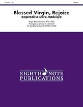 Blessed Virgin, Rejoice SATB/ AATB Sax Quartet cover